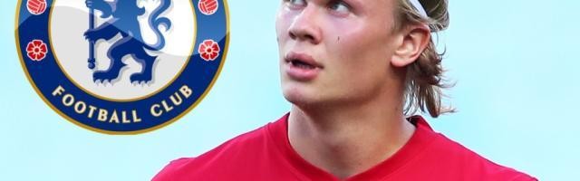 阿布银行再为哈兰德开张？切尔西对挪威锋霸动真格